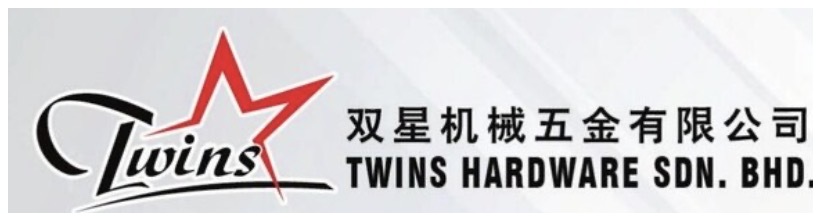 TWINS HARDWARE SDN. BHD. 双星机械五金有限公司